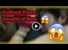 kulhad pizza viral mms video link